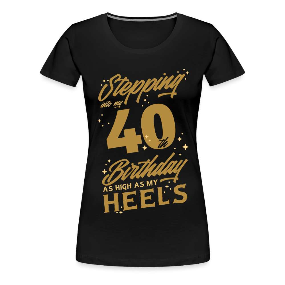 40. Geburtstag aussehen wie 29 Lustiges Frauen Premium T-Shirt - Schwarz