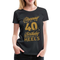 40. Geburtstag aussehen wie 29 Lustiges Frauen Premium T-Shirt - Schwarz