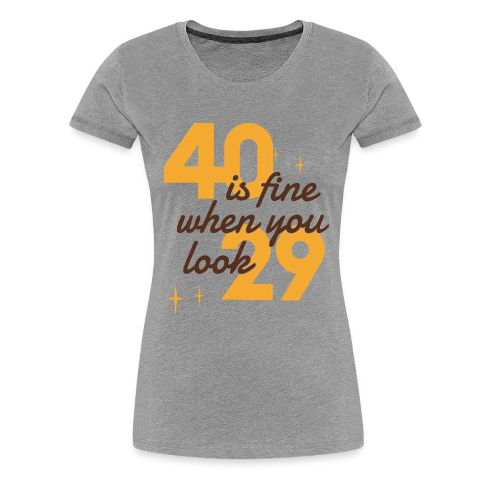 40. Geburtstag aussehen wie 29 Lustiges Frauen Premium T-Shirt - Grau meliert