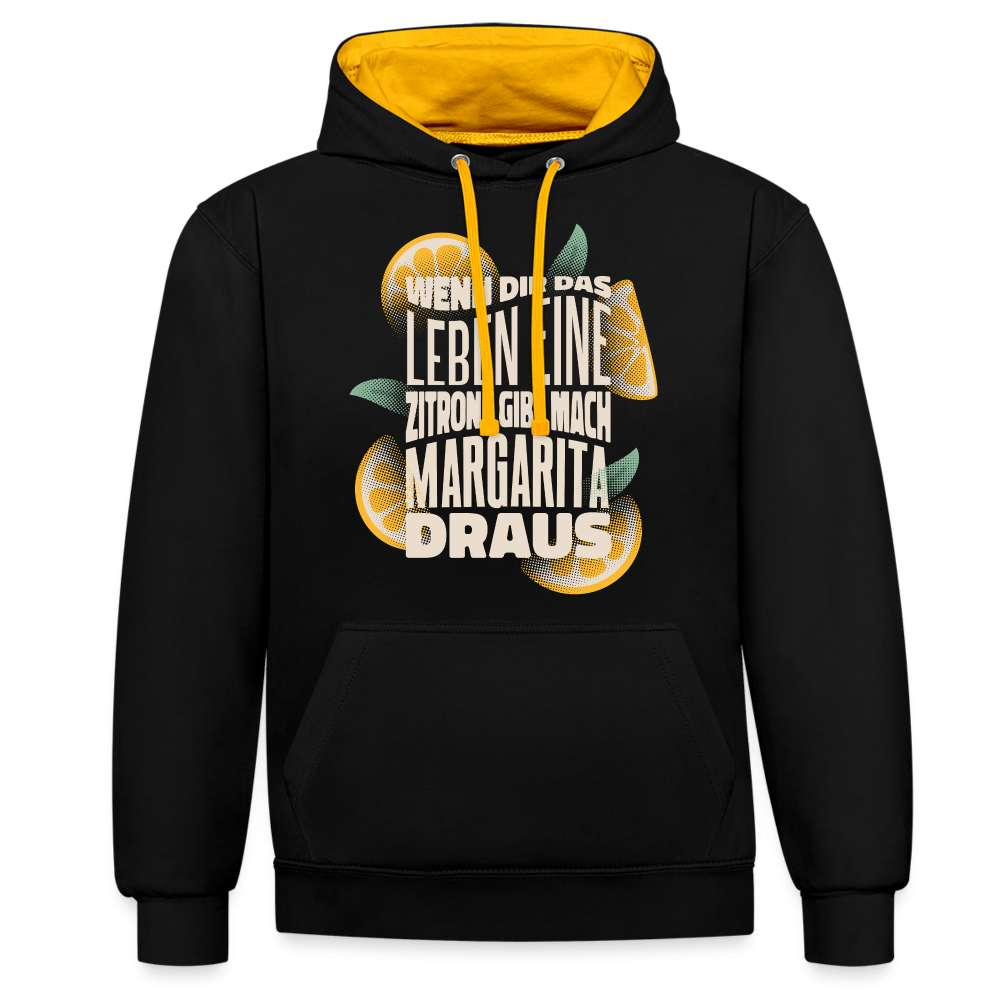 Wenn Dir das Leben Zitronen gibt mach Margarita draus - Hoodie - Schwarz/Gold