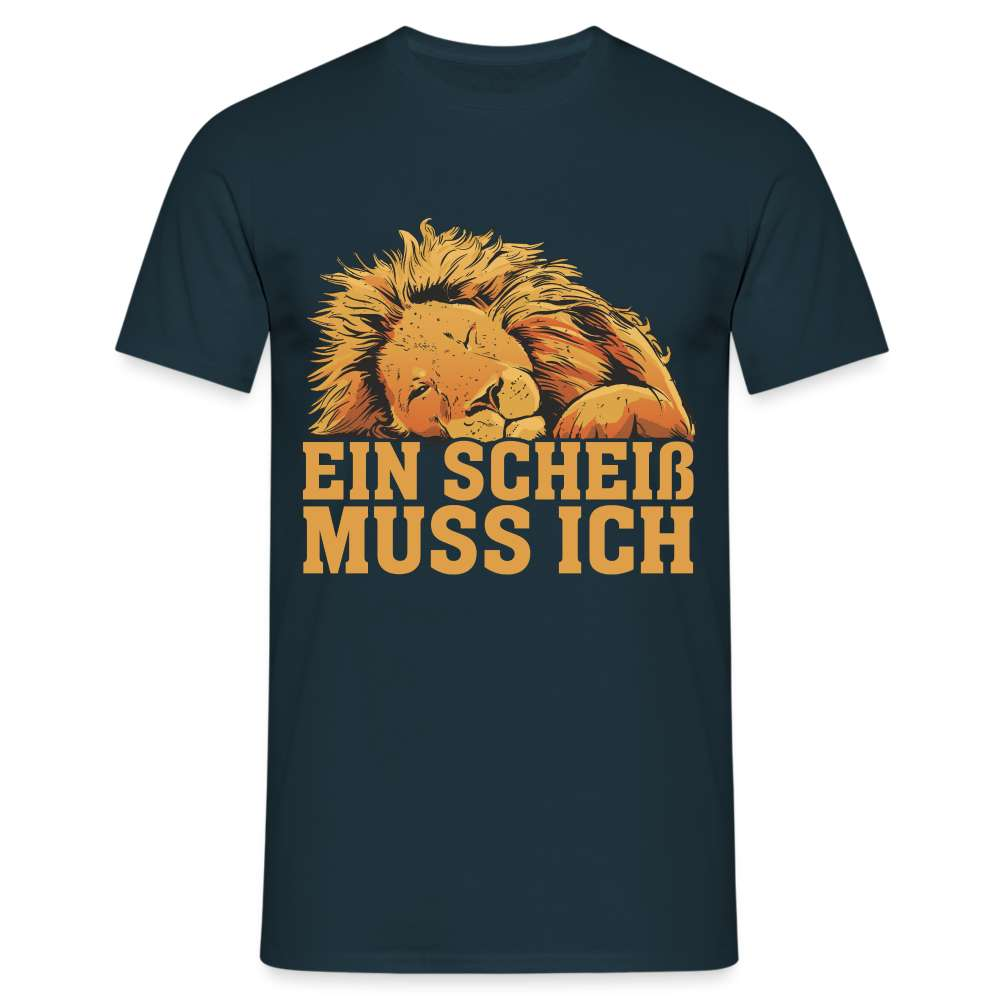 Fauler schlafender Löwe - Einen Scheiß muss ich - T-Shirt - Navy