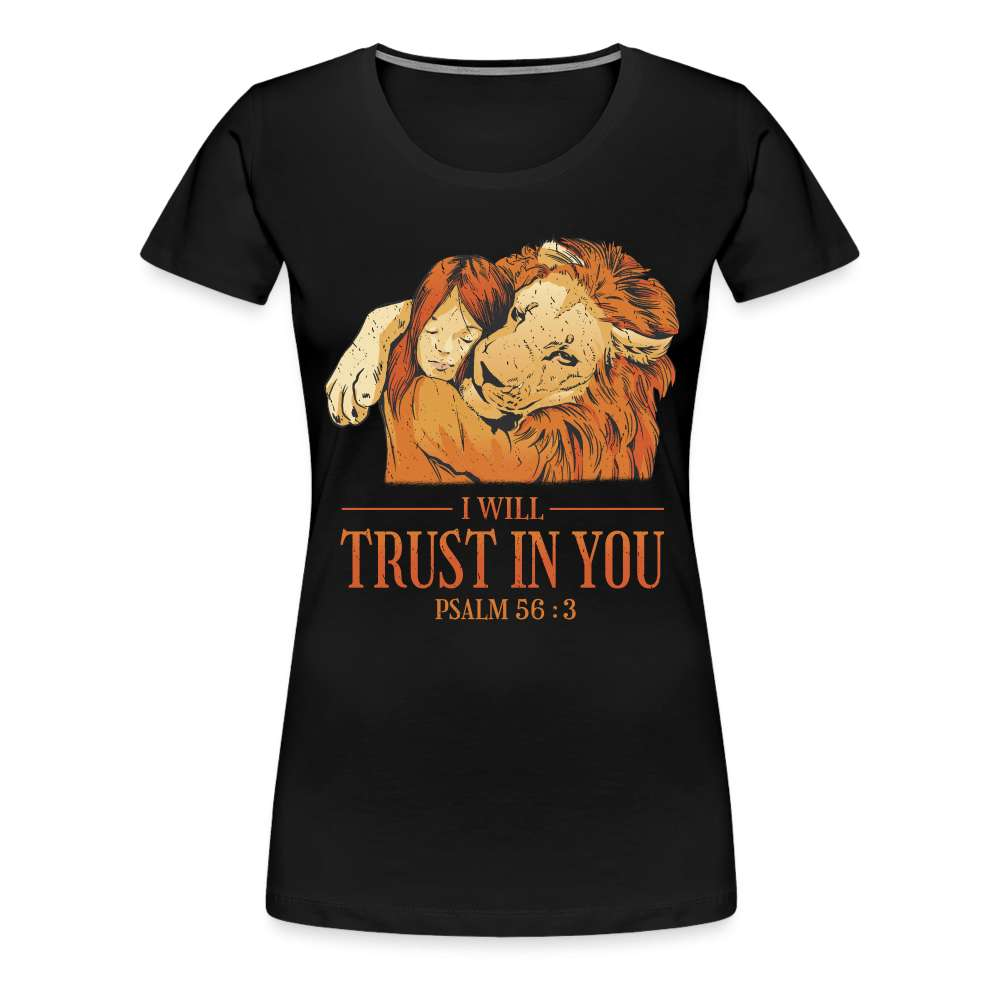 Löwe und Kind Vertrauen - Trust in YOU Psalm - Frauen Premium T-Shirt - Schwarz