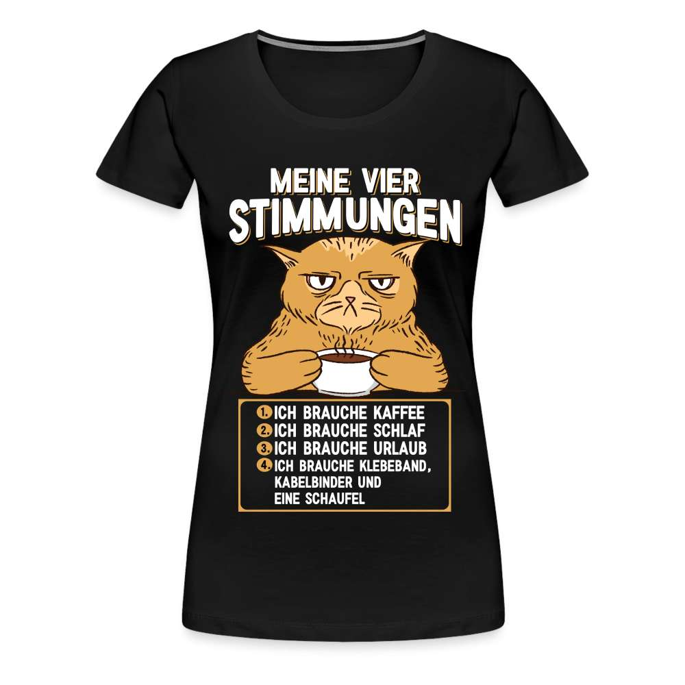 Katze lustiger Spruch Müde Brauche Kaffee brauche Urlaub Frauen Premium T-Shirt - Schwarz