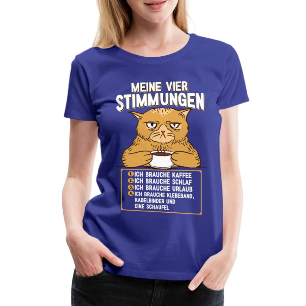 Katze lustiger Spruch Müde Brauche Kaffee brauche Urlaub Frauen Premium T-Shirt - Königsblau