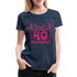 40. Geburtstag - Teufelchen - So gut kann man mit 40 aussehen Geschenk Frauen Premium T-Shirt - Navy