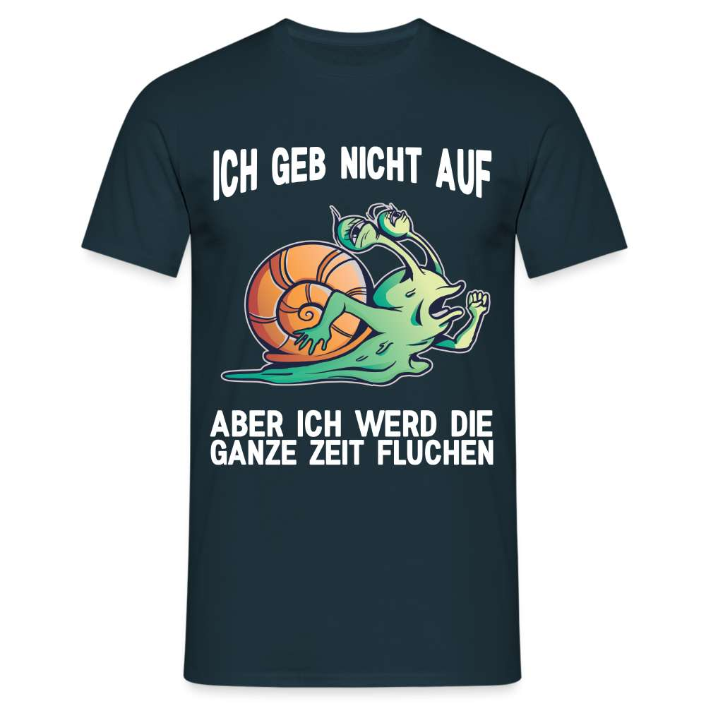 Lustige Schnecke Laufen Rennen Ich geb nicht auf T-Shirt - Navy