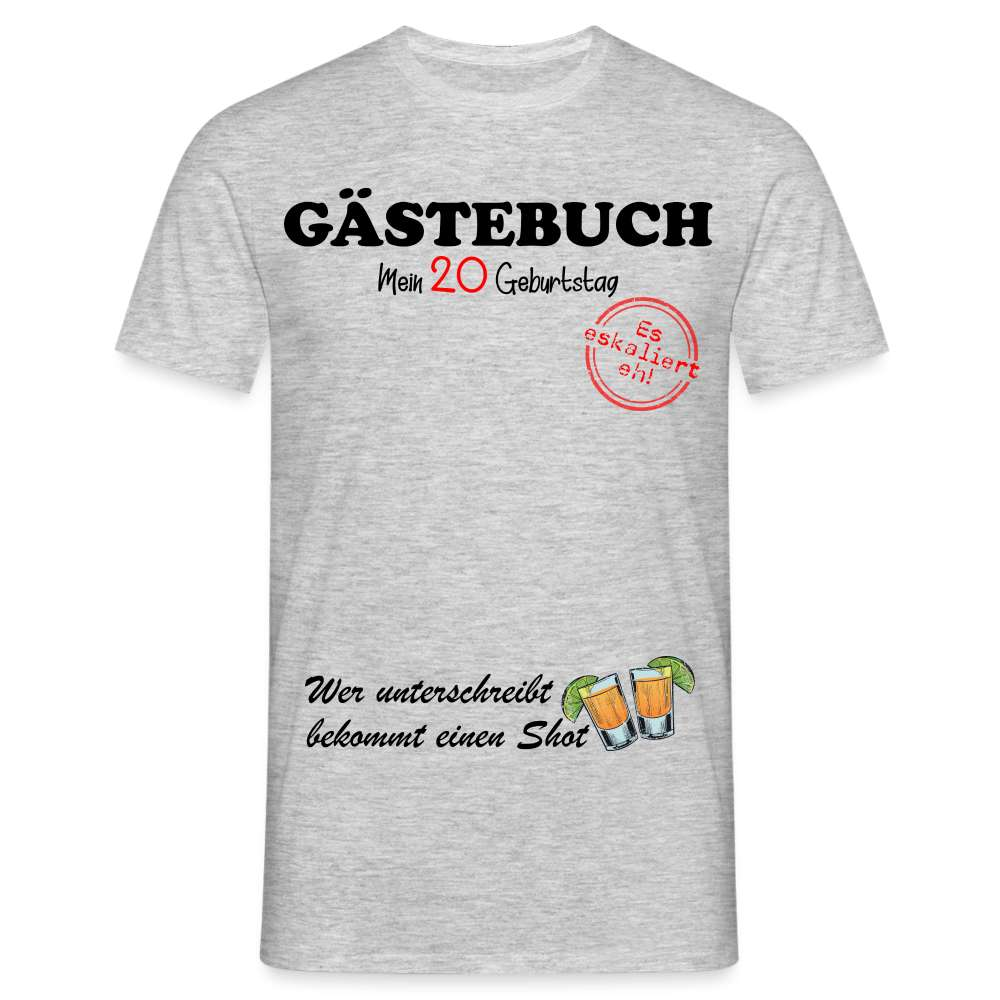 20.Geburtstag Gästebuch - Wer Unterschreibt bekommt einen Shot Geschenk T-Shirt - Grau meliert