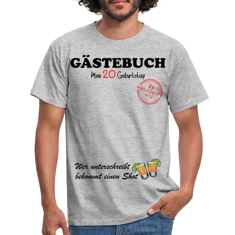 20.Geburtstag Gästebuch - Wer Unterschreibt bekommt einen Shot Geschenk T-Shirt - Grau meliert