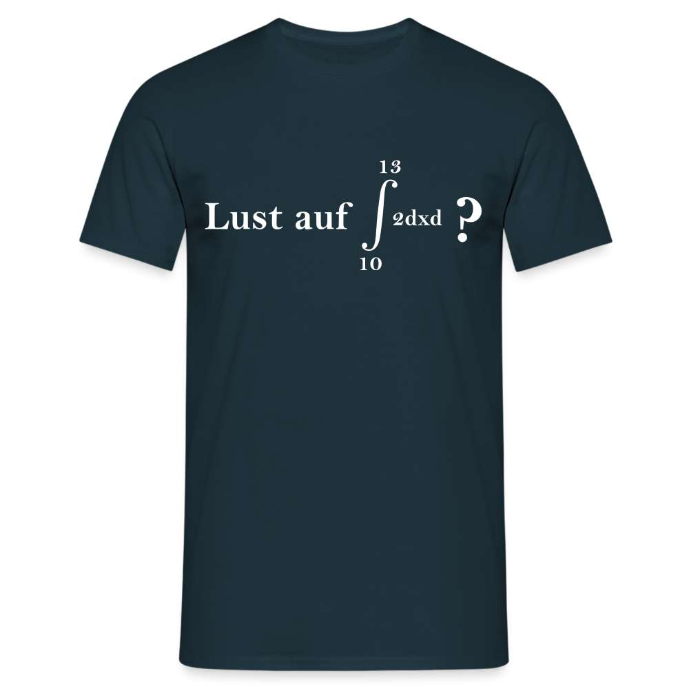 Mathematiker Shirt Integral I Lust auf 69 Lustiges Mathe T-Shirt - Navy