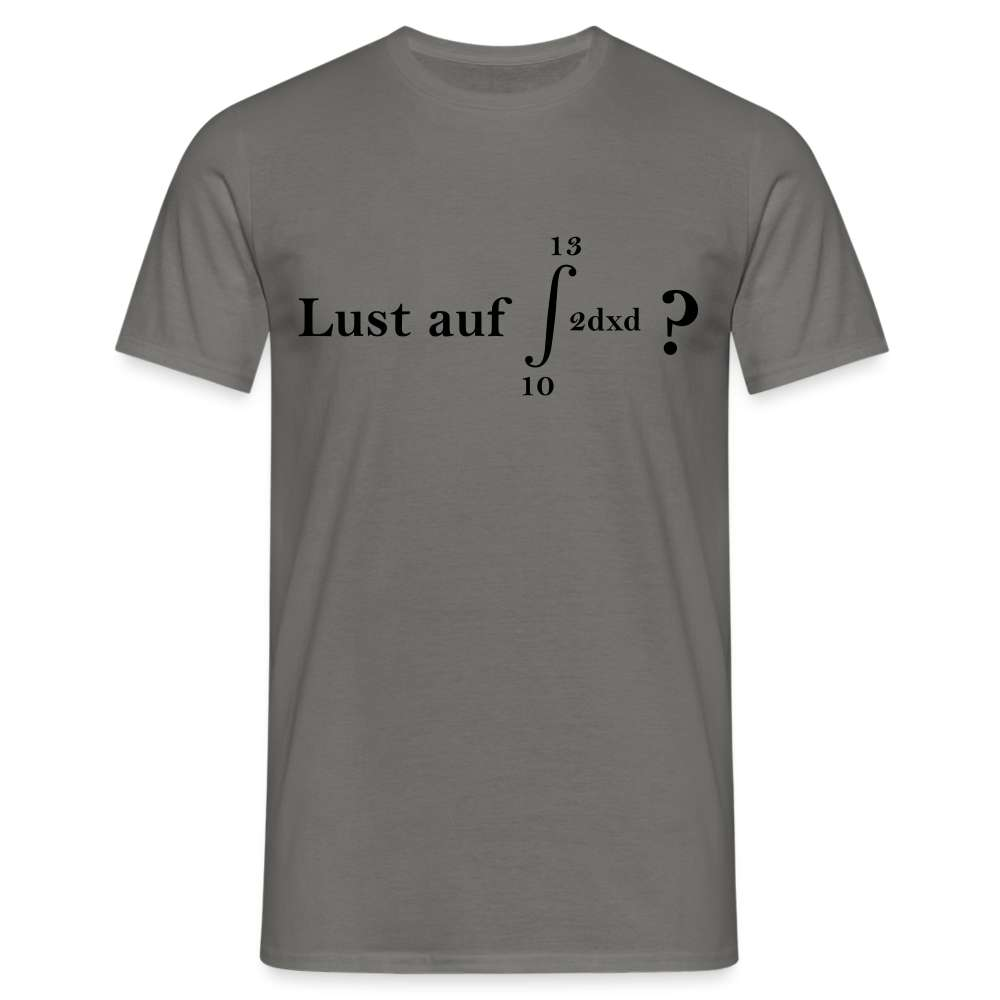 Mathematiker Shirt Integral I Lust auf 69 Lustiges Mathe T-Shirt - Graphit