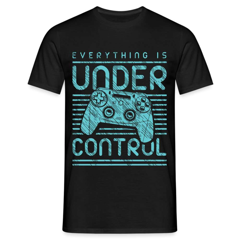 Gamer Shirt Controller - Alles ist unter Kontrolle Lustiges Gaming T-Shirt - Schwarz