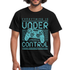 Gamer Shirt Controller - Alles ist unter Kontrolle Lustiges Gaming T-Shirt - Schwarz