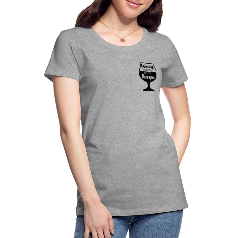 Wein Liebhaberin Wein ist meine Therapie  Frauen Premium T-Shirt - Grau meliert