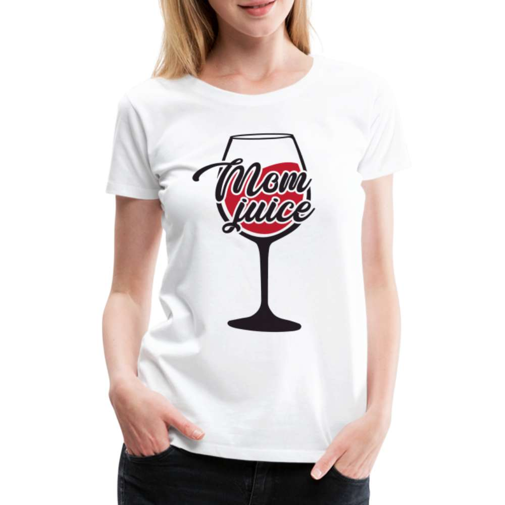 Mama Wein Liebhaberin Mom Juice Frauen Premium T-Shirt - weiß
