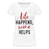 Wein Liebhaberin Life Happens Wine Helps Frauen Premium T-Shirt - weiß