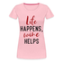 Wein Liebhaberin Life Happens Wine Helps Frauen Premium T-Shirt - Hellrosa