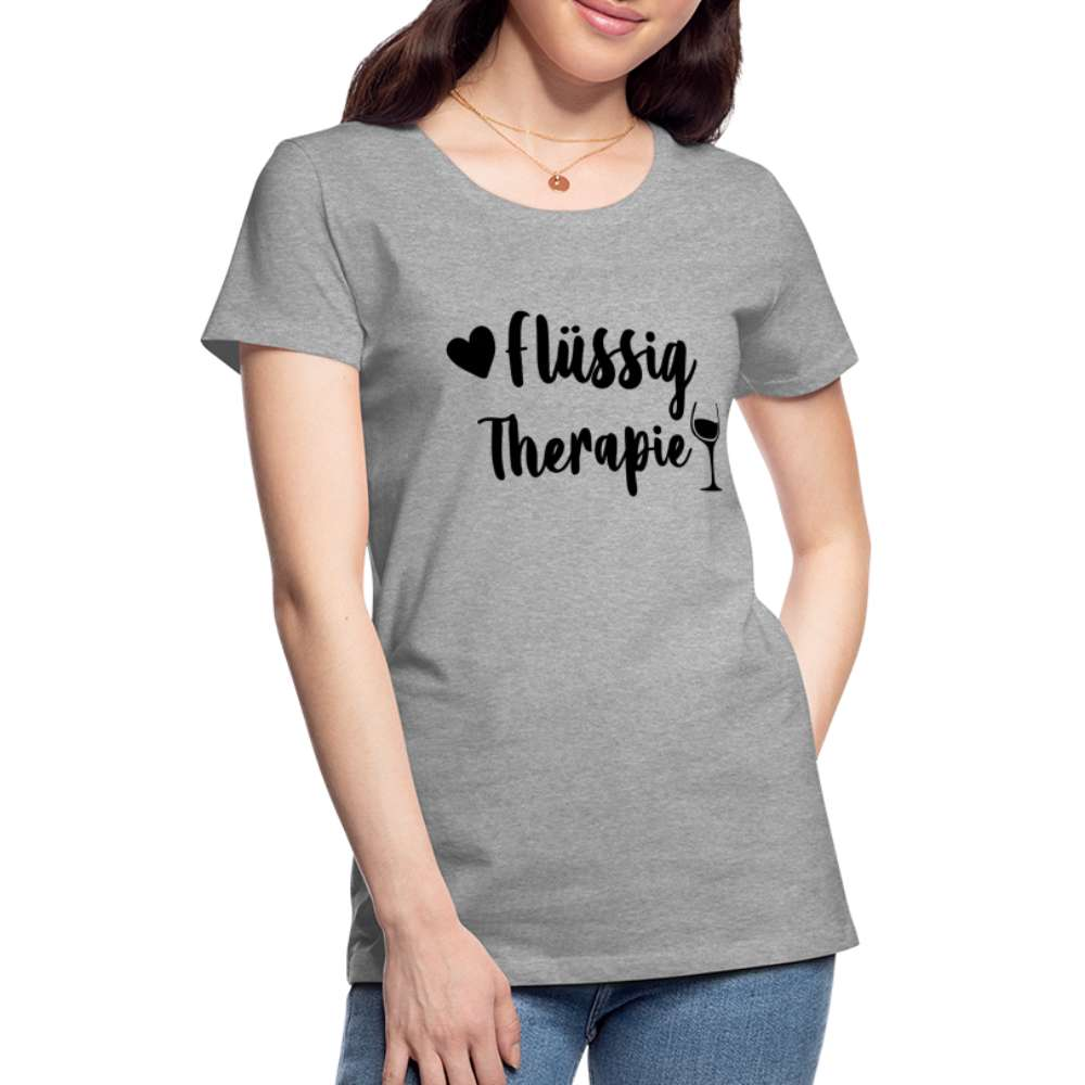 Wein Liebhaberin Flüssig Therapie Frauen Premium T-Shirt - Grau meliert