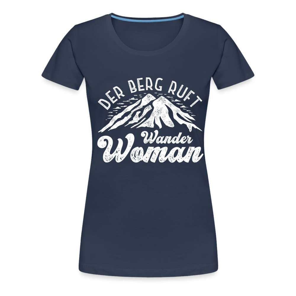 Wandern Bergmensch - Wander Woman Frauen Premium T-Shirt - Navy