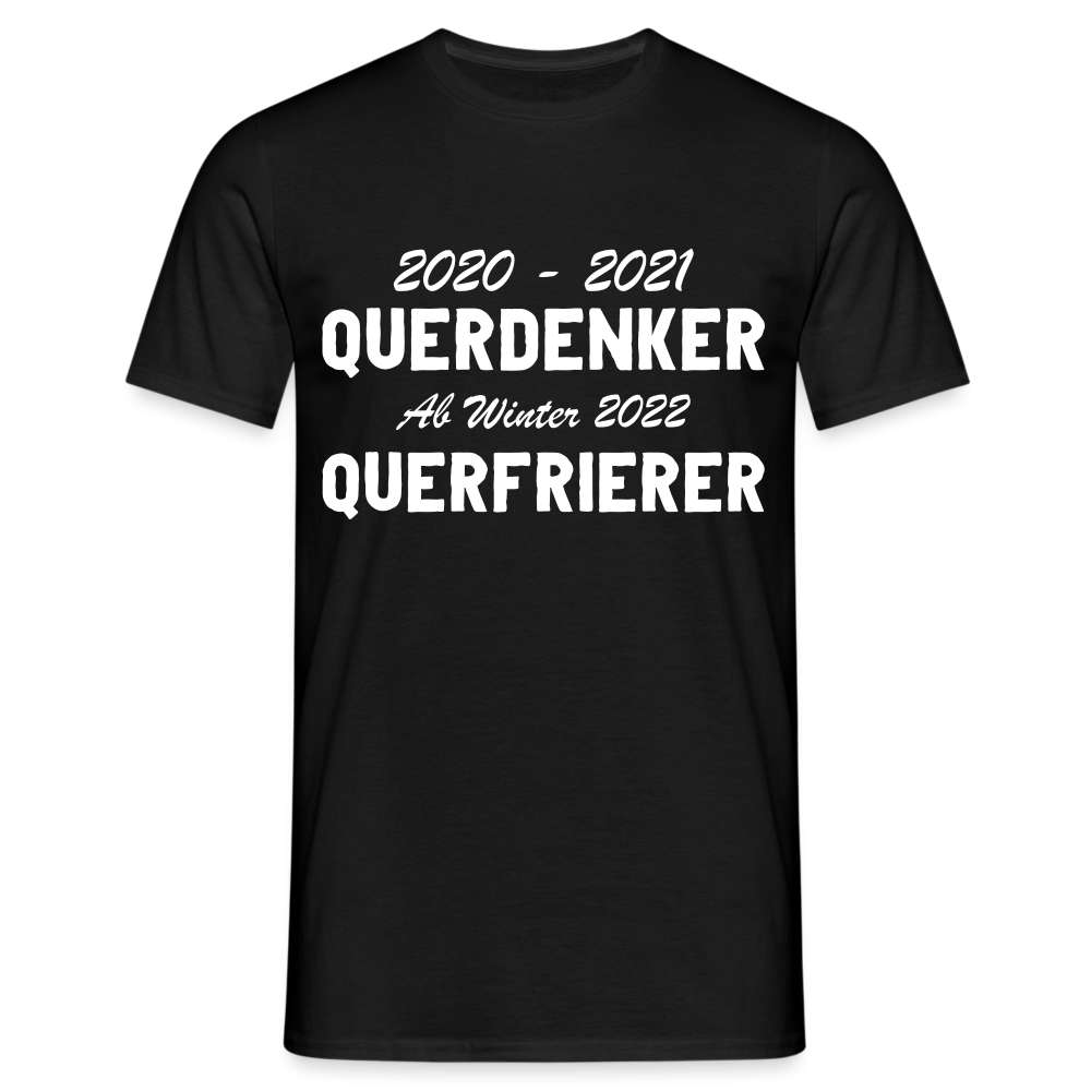 Ab Winter 2022 Querfrierer Sarkasmus T-Shirt - Schwarz
