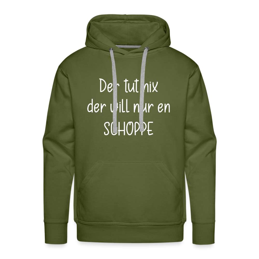 Der tut nix Der will nur en SCHOPPE Lustiger Premium Hoodie - Olivgrün