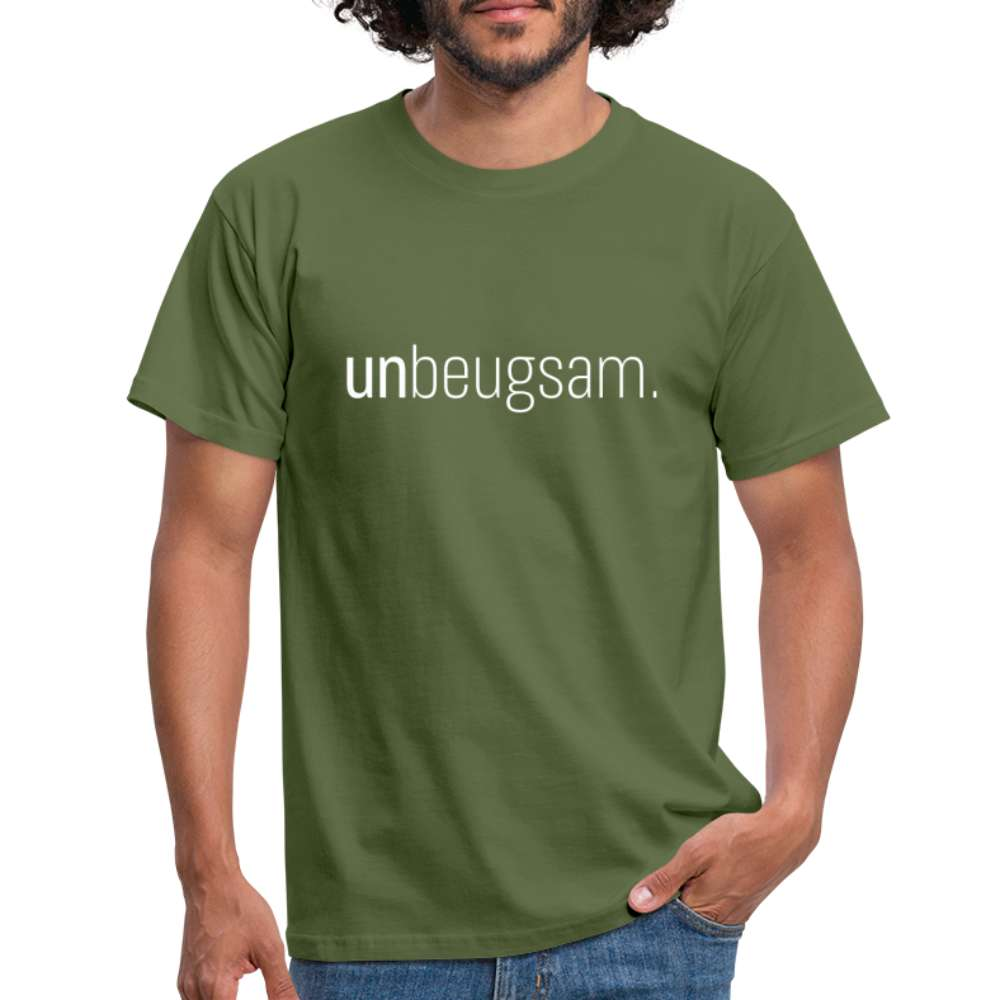 Unbeugsam Aufschrift Spruch T-Shirt - Militärgrün