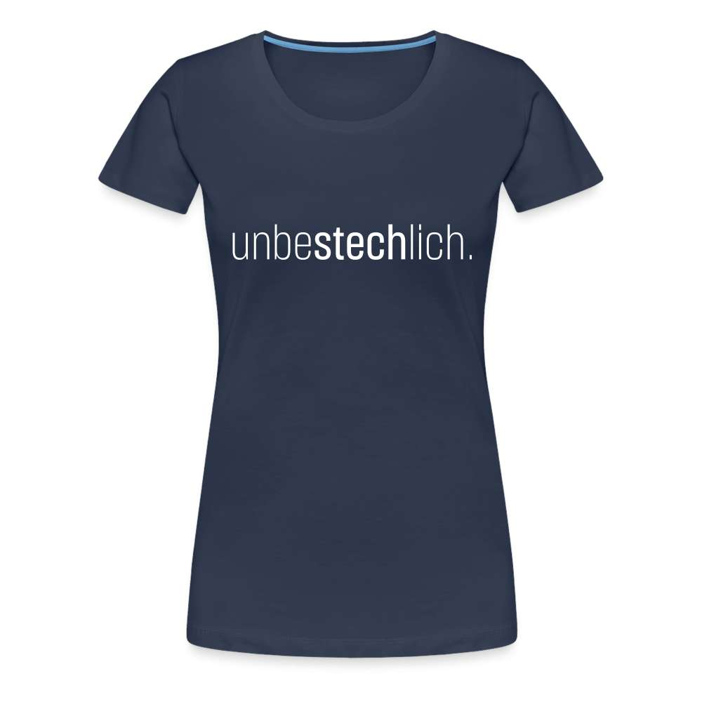 Unbestechlich Aufschrift Spruch Frauen Premium T-Shirt - Navy