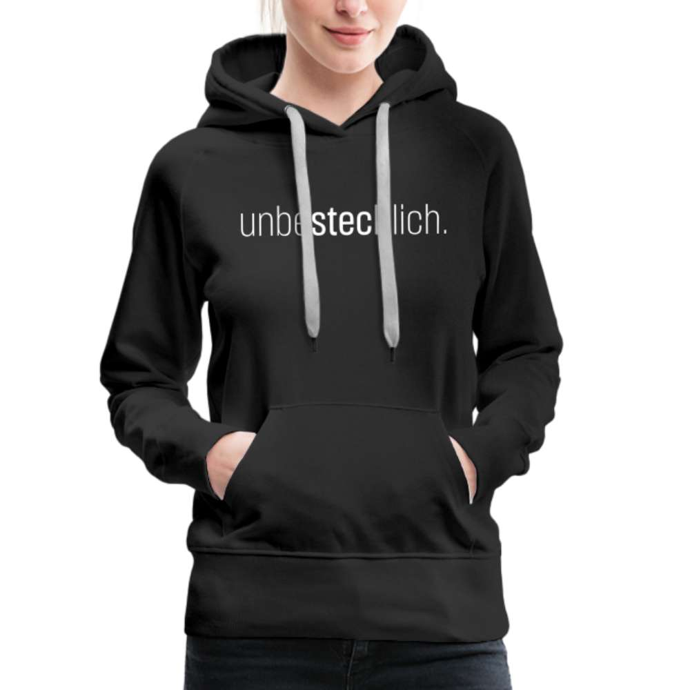 Unbestechlich Aufschrift Spruch Frauen Premium Hoodie - Schwarz