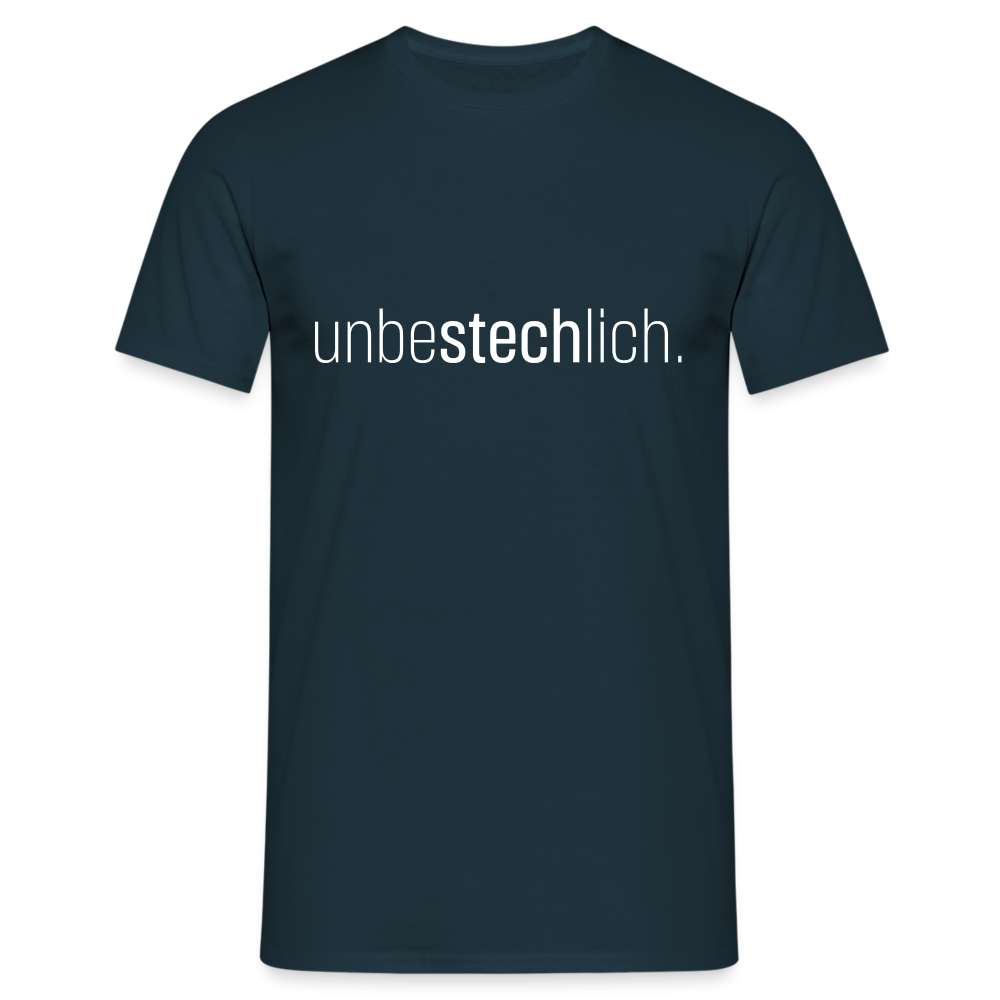 Unbestechlich Aufschrift Spruch T-Shirt - Navy