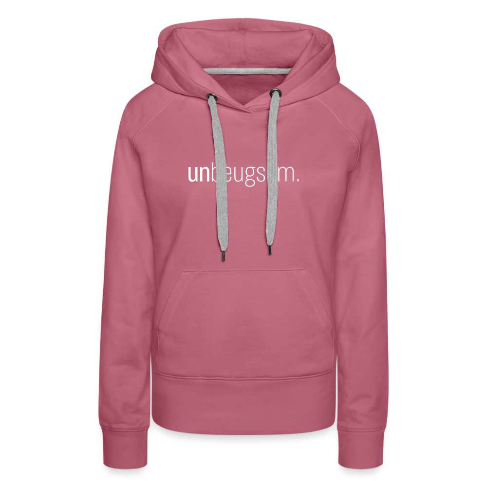 Unbeugsam Aufschrift Spruch Frauen Premium Hoodie - Malve