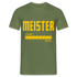 Meister Prüfung bestanden Geschenk T-Shirt - Militärgrün