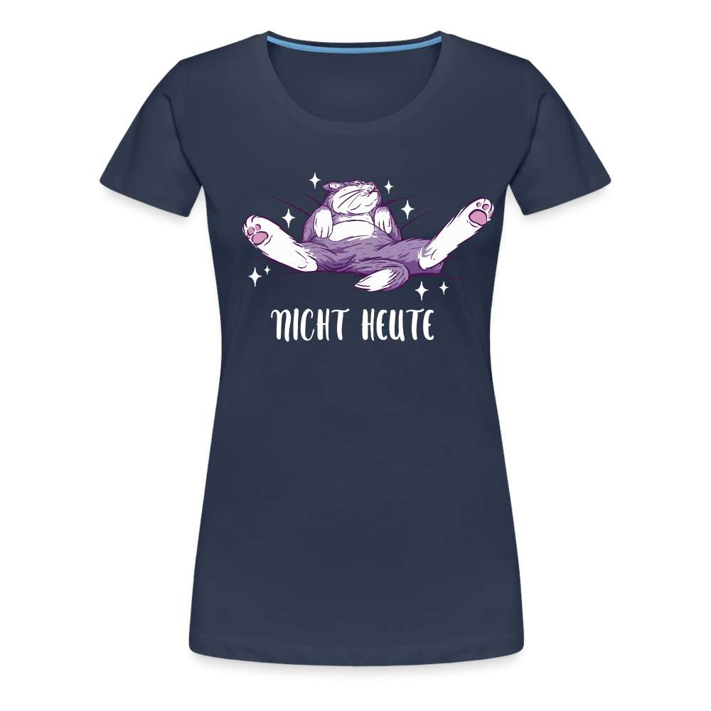 Faule Katze Nicht Heute Lustiges Frauen Premium T-Shirt - Navy