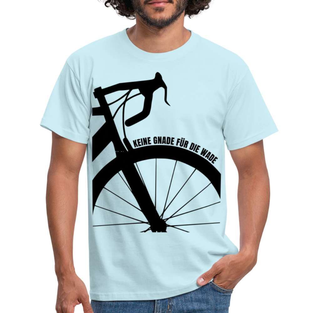 Fahrrad Keine Gnade für die Wade Rad Fahrer Herren Geschenk T-Shirt - Sky