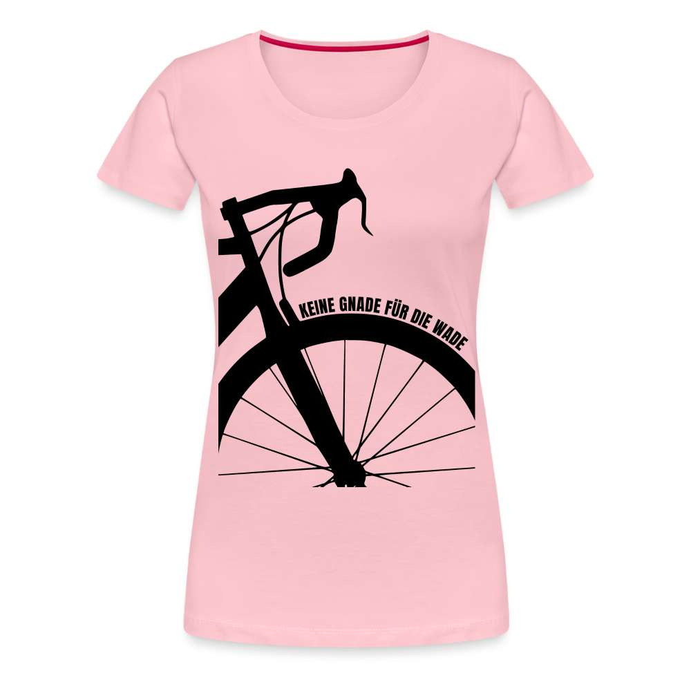 Fahrrad Keine Gnade für die Wade Rad Fahrer Damen Geschenk Premium T-Shirt - Hellrosa