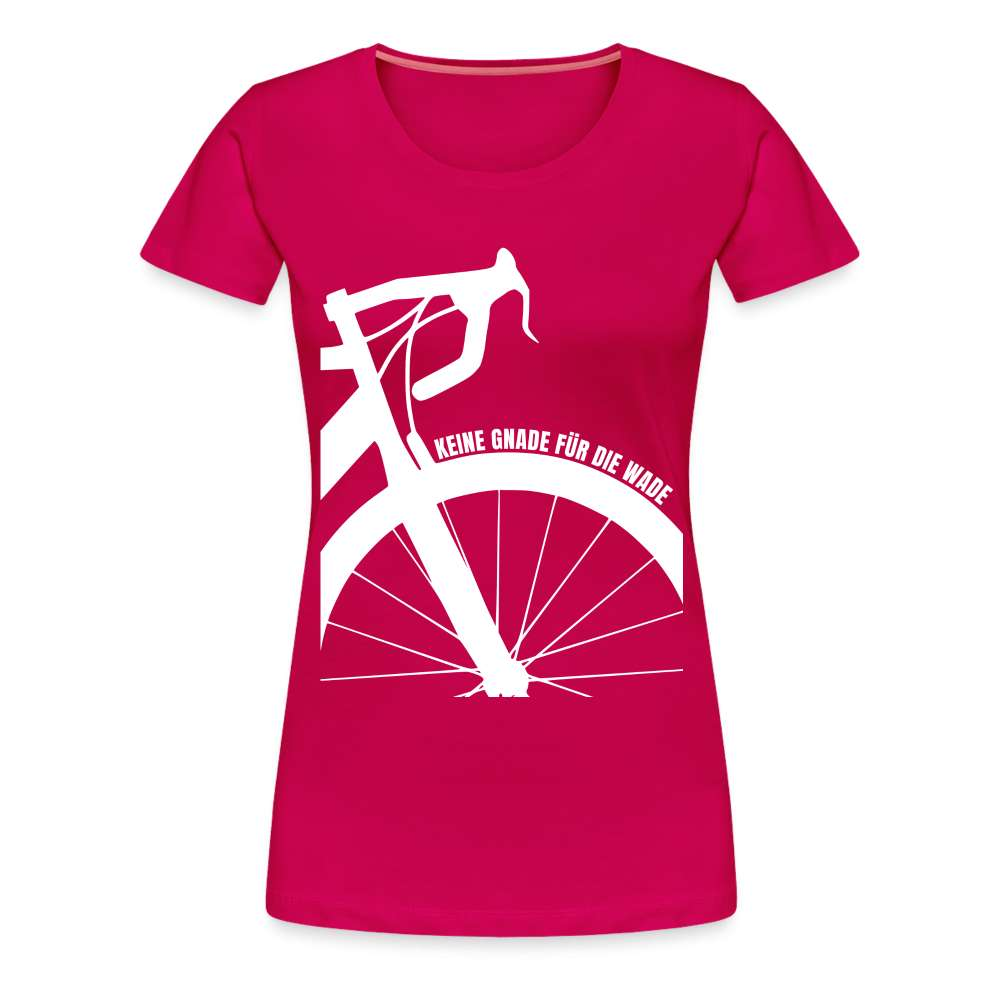 Fahrrad Keine Gnade für die Wade Rad Fahrer Damen Geschenk Damen Premium T-Shirt - dunkles Pink