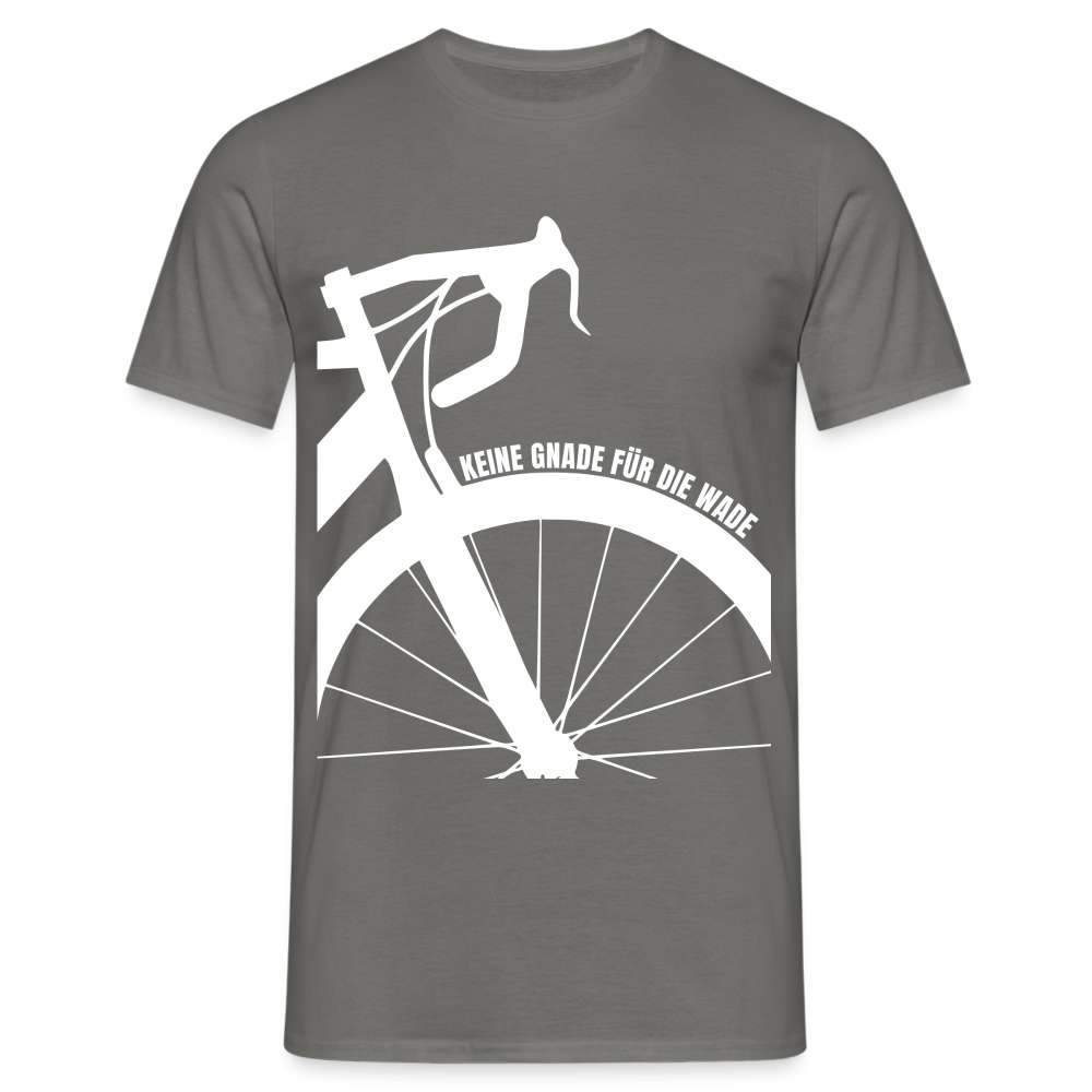 Fahrrad Keine Gnade für die Wade Rad Fahrer Damen Geschenk Herren T-Shirt - Graphit
