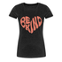 Be Kind Herz 70er Style Frauen Premium T-Shirt - Anthrazit
