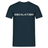 Lustiges T-Shirt Spruch ESKALATION T-Shirt - Navy