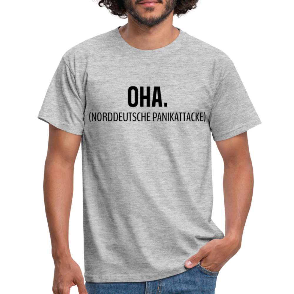 Shirt OHA Norddeutsche Panikattacke Lustiges T-Shirt - Grau meliert