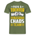 Papa Vatertag Papa und Tochter das perfekte Chaos Team Lustiges T-Shirt - Militärgrün