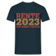 Rente 2023 Ich habe fertig Ruhestand Rentner Geschenk T-Shirt - Navy