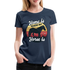 Pferdeliebhaberin Zuhause ist wo mein Pferd ist - Frauen Premium T-Shirt - Navy