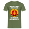 DDR Nostalgie Unterschätze niemals einen altern Mann der in der DDR aufgewachsen ist T-Shirt - Militärgrün
