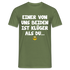 Einer von uns beiden ist klüger als du Lustig Sarkastisches T-Shirt - Militärgrün