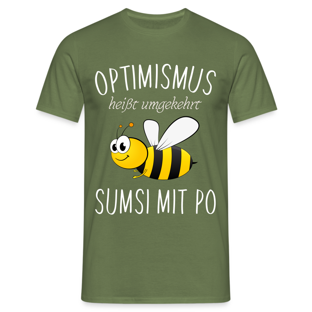 Für Imker - Optimismus umgekehrt Sumsi mit Po Lustiges T-Shirt - Militärgrün