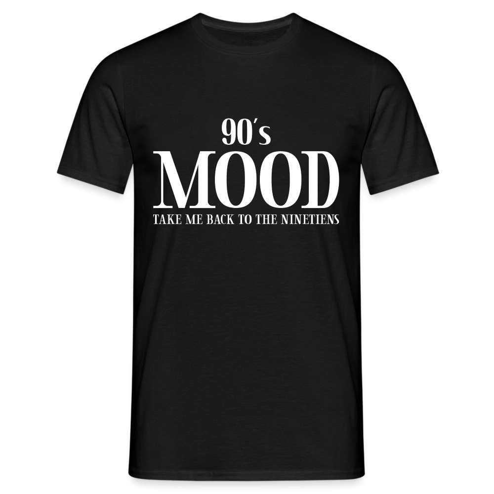 90#S mood - 90er Retro Style Shirt - Back to the Ninetiens - Schwarz