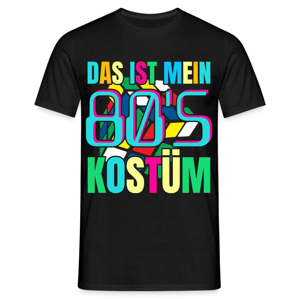 Fasching 80's Kostüm Lustiges T-Shirt - Schwarz