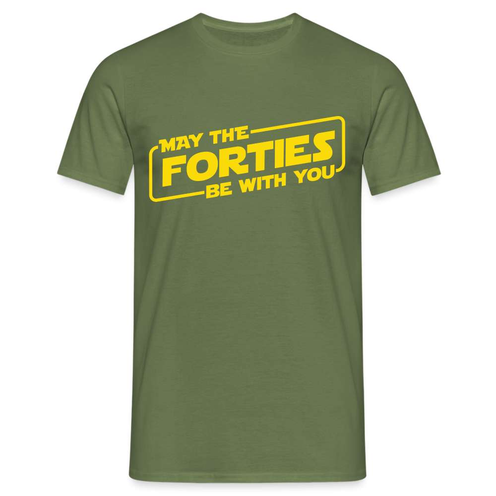40. Geburtstag May the forties be with you Lustiges Geschenk T-Shirt - Militärgrün