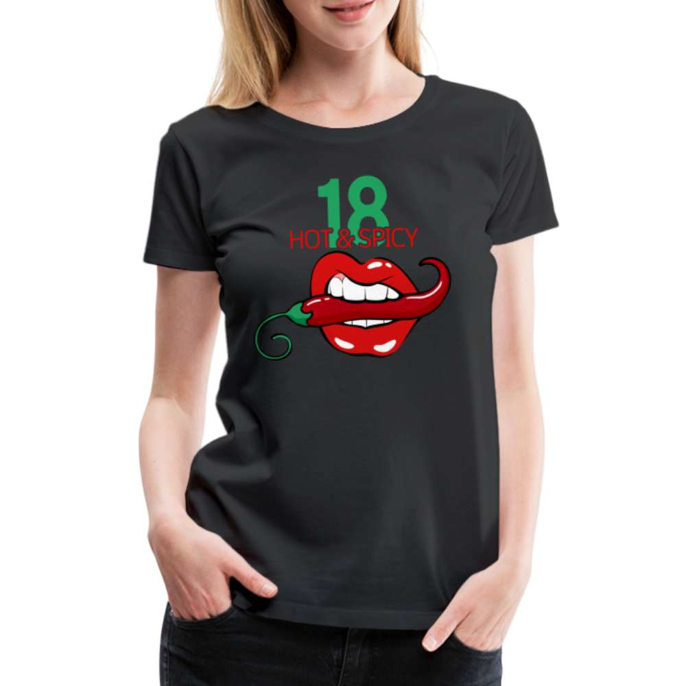 18. Geburtstag "Hot & Spicay" Lustiges Frauen Geschenk T-Shirt - Schwarz