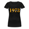 50. Geburtstag - 1973 Limited Edition - Frauen Premium T-Shirt - Schwarz