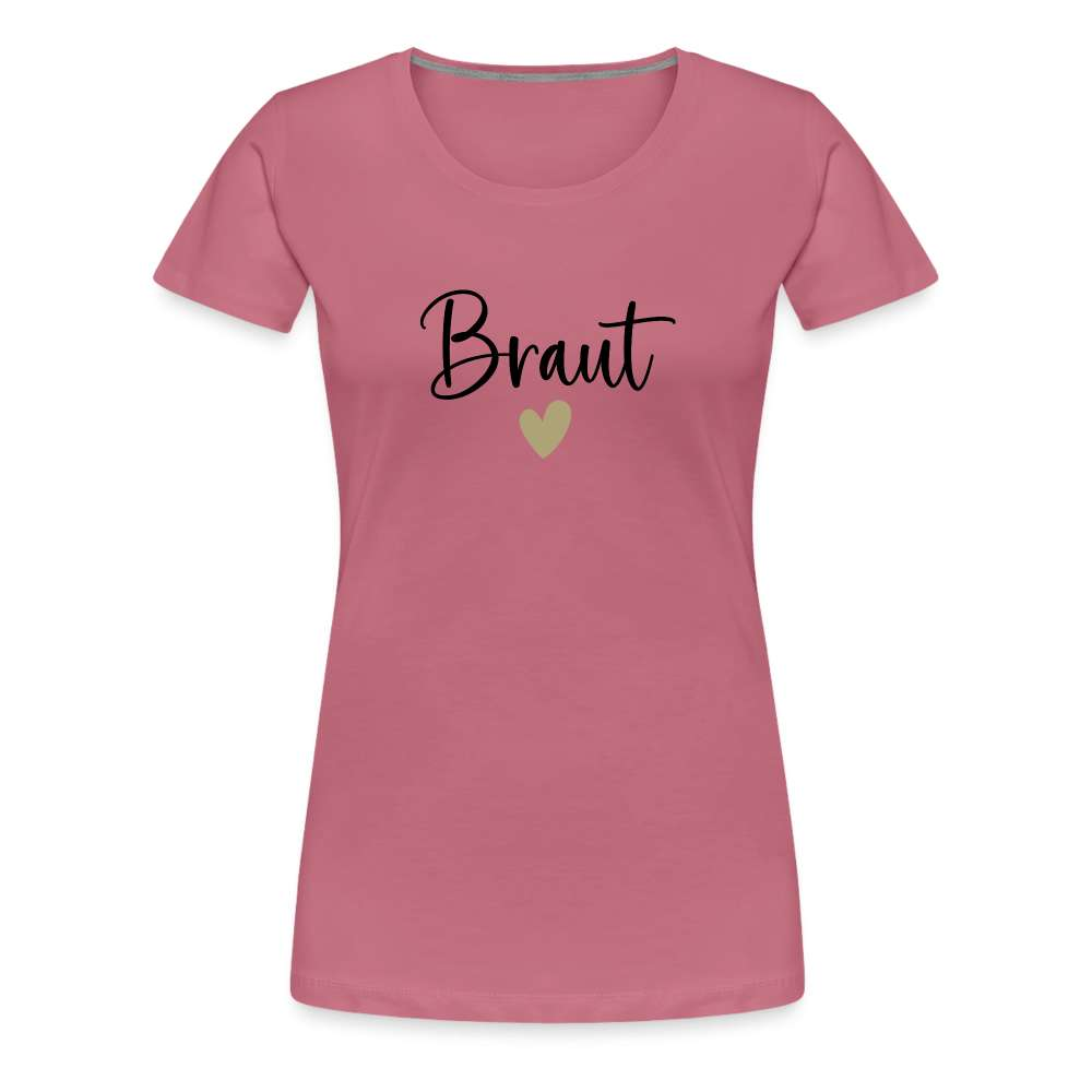 JGA Braut Shirt | Hochzeit Geschenk Frauen Premium T-Shirt - Malve